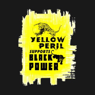 Yellow Peril Supports Black Power T-Shirt