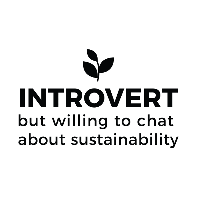 Sustainable introvert by Claudiaco
