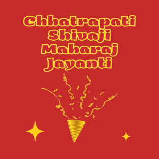 Indian Festivals - Chhatrapati Shivaji Maharaj Jayanti T-Shirt