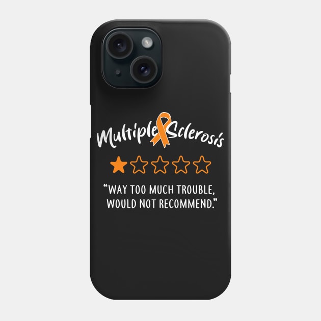 Multiple Sclerosis MS One Star Phone Case by Psitta