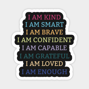 I Am Enough Magnet