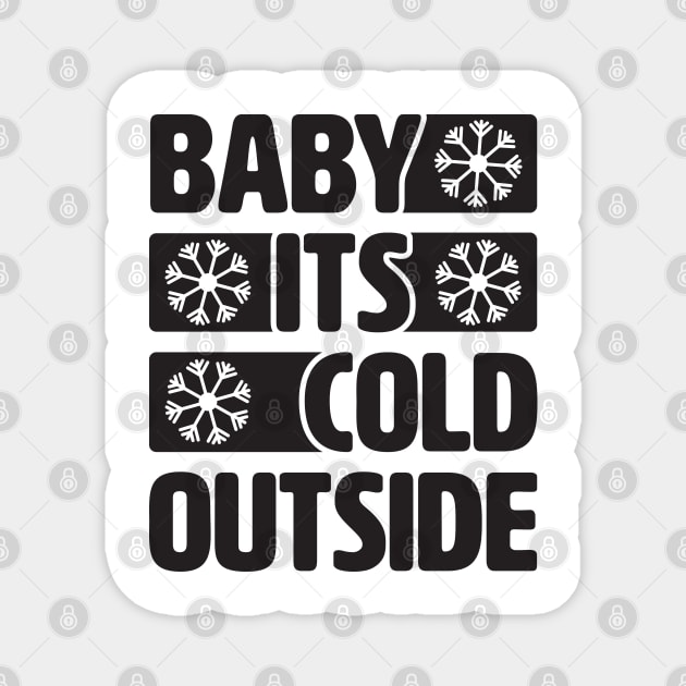 Bebe it's cold outside. Magnet by lakokakr