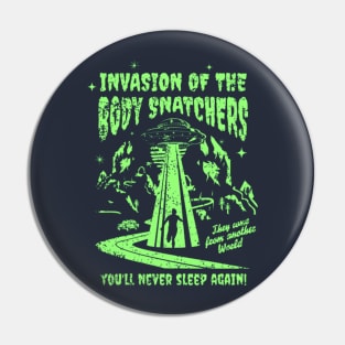 Body Snatchers Invasion Pin