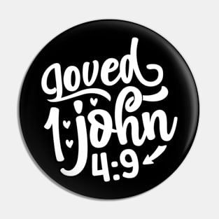 Loved John 4:9 Arrow and Hearts Inspired Quote Pin