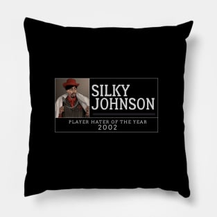 Silky Johnson "Player Hater of Year" 2002 Pillow