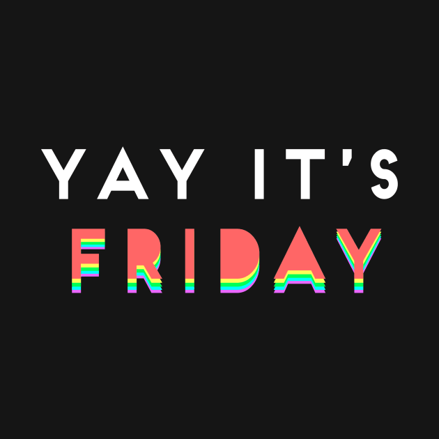 Yay it's friday by Deltrou