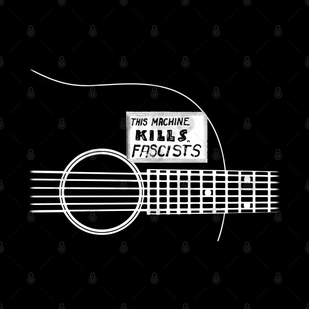 This Machine Kills Fascists by Jimb Fisher Art