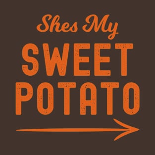 She's My Sweet Potato I Yam Couples T-Shirt