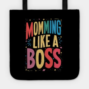 Momming Like A Boss Tote