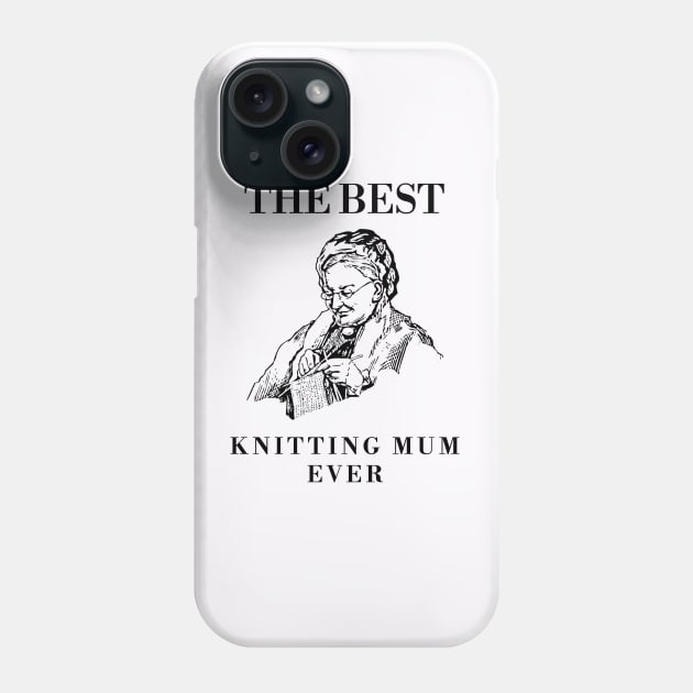 THE BEST KNITTING CRAFTS MOM LINE ART SIMPLE VECTOR STYLE, MOTHER OLD TIMES Phone Case by the619hub