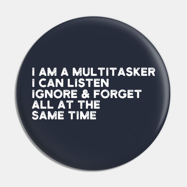 i am a multitasker i can listen ignore & forget all at the same time Pin by Gaming champion