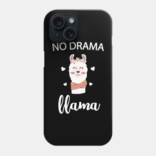 FUNNY NO DRAMA LLAMA Phone Case