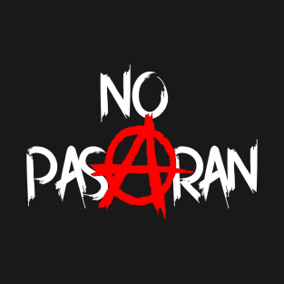 No pasaran They shall not pass T-Shirt