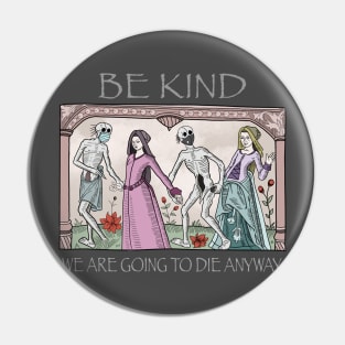Be kind Pin