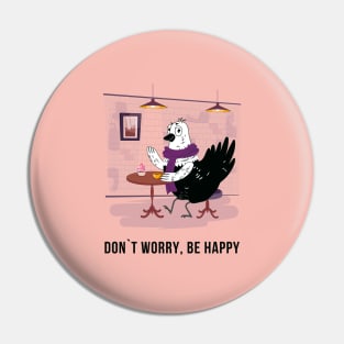 Happy bird resting Pin