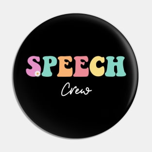 Speech Crew Retro Groovy Vintage Happy First Day Of School Pin