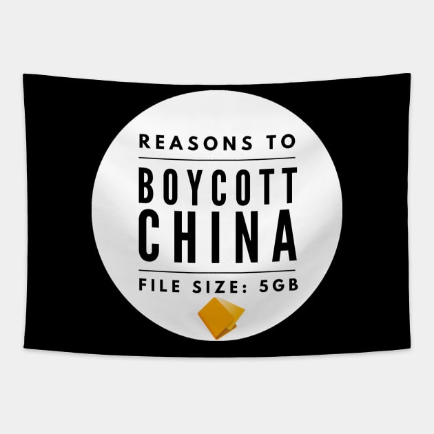 Reasons to boycott China Tapestry by alcoshirts