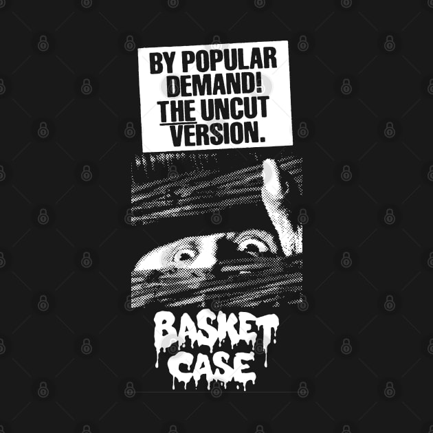 Basket Case - By Popular Demand, The Uncut Version by MarbitMonster