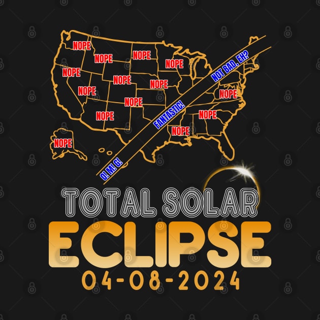 America Total Solar Eclipse "USA Map Of Nope" Meme 04.08.2024 by hello world