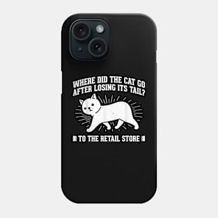 Funny Cat Design Wordplay Cat Ail Phone Case