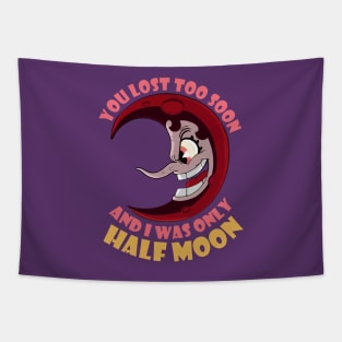 Moon boss cuphead with slogan Tapestry