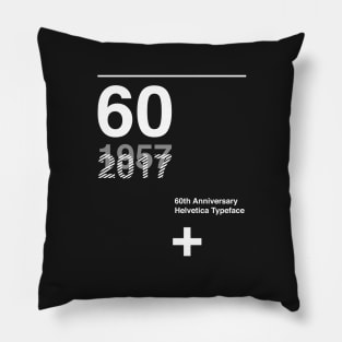 60th Anniversary  Helvetica Typeface Pillow