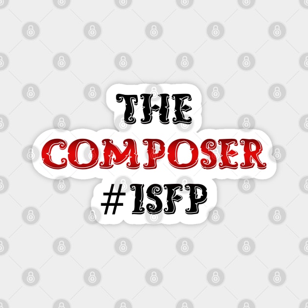 ISFP The Composer Magnet by coloringiship