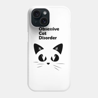 Obsessive Cat Disorder Black Phone Case