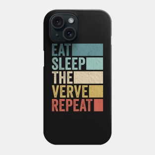 Funny Eat Sleep Verve Name Repeat Retro Vintage Phone Case