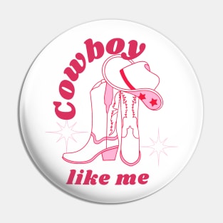 Cowboy like me! Pin