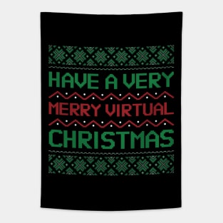 have a merry virtual christmas Tapestry