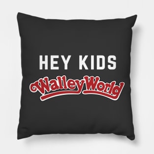 Hey Kids Walley World Pillow