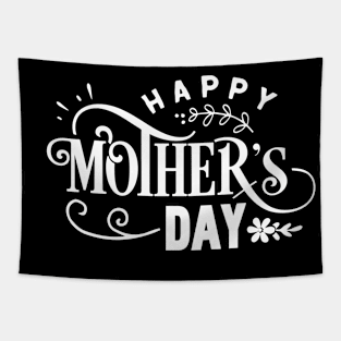 Happy Mother's day, Mother's day gift idea for mom lovers Tapestry