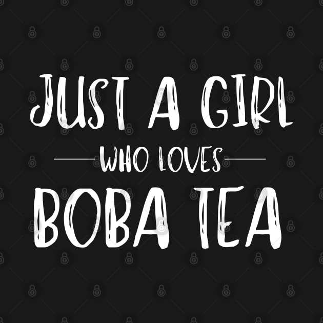 Just a Girl Who Loves Boba Tea by MalibuSun