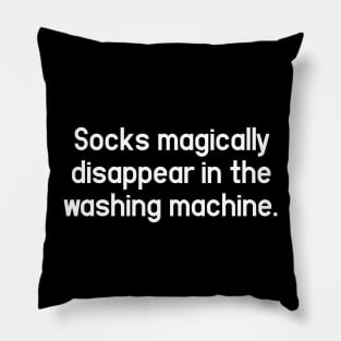 Socks and Washing Machine - Change My Mind and Unpopular Opinion Pillow