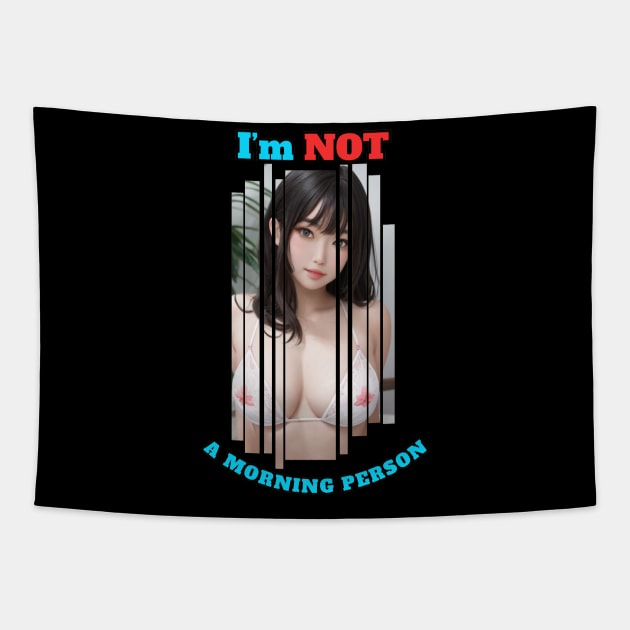 I'm Not A Morning Person Anime Girl Tapestry by Clicks Clothes