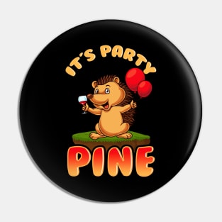 It's Party Pine Adorable Porcupine Drinking Pun Pin