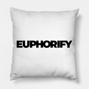 Feel the Euphoria with Euphorify - The Ultimate Destination for Happiness Pillow