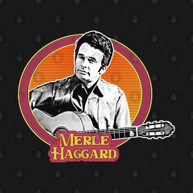Merle Haggard /\/ Retro Country Music Fan Design by DankFutura