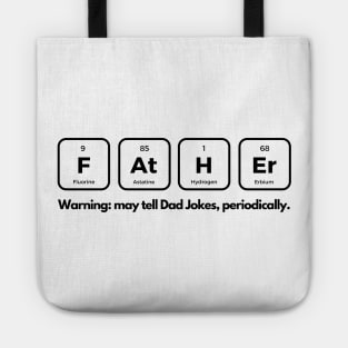 Fathers day | Funny Fathers day t-shirt | Dad joke | Gift for dad Tote