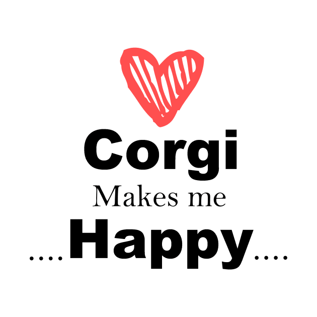 Corgi Make Me Happy 2 by DopeDeal