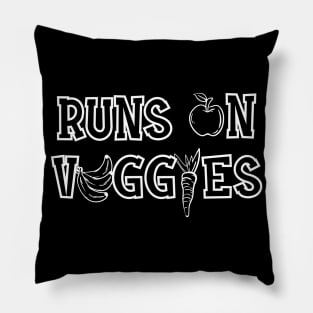 Vegetarian - Runs on veggies Pillow