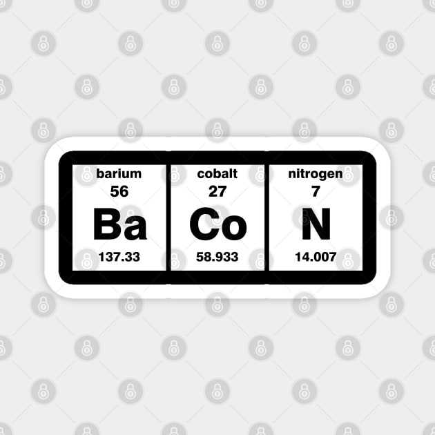 Bacon Periodic Table of Elements Magnet by DavesTees