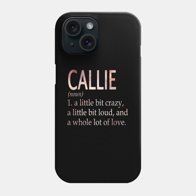 Callie Girl Name Definition Phone Case by ThanhNga