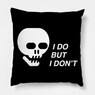 I Do But I Don't - 90s Aesthetic Vaporwave Pillow