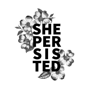 She Persisted T-Shirt