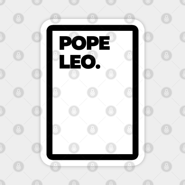 Pope-Leo-XIV Magnet by Creatifly Graphic Tees