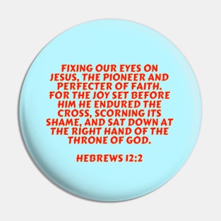 Bible Verse Hebrews 12:2 Pin