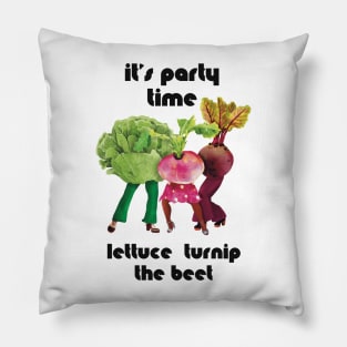 Lettuce Turnip the Beet Pillow