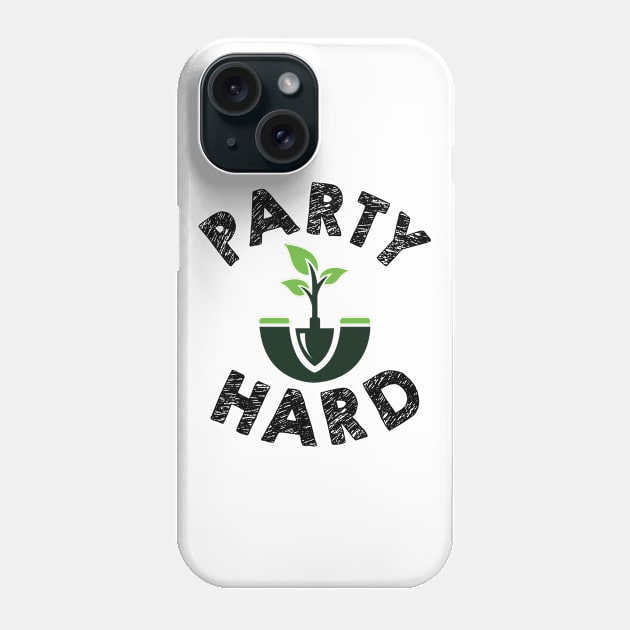 Party Hard Phone Case by KsuAnn